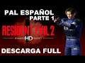 PROYECTO RESIDENT EVIL 2 HD | ¡¡¡NUEVA VERSIÓN EN HD - LEON S. KENEDY !!! - PARTE 1