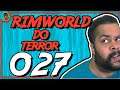 Rimworld PT BR #027 - Rimworld do Terror - Tonny Gamer