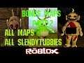 Slendytubbies ROBLOX Bonus Maps Part 2 By NotScaw  [Roblox]