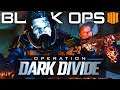 The Final Operation of Black Ops 4 (Operation Dark Divide)