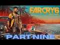 Time to Fight Maria!!! Big Reveal!! - Far Cry 6 - Full Game Playthrough Part Nine!!!