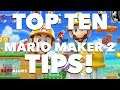Top 10 Mario Maker 2 Tips! - Easy Allies