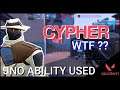 VALORANT - Cypher play 30 KILL WITH NO ABILITIES  GhostPlayer Gaming