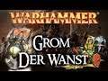 Warhammer Lore | Grom der Wanst