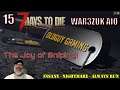 7 Days to Die War3zuk Insane Nightmare | E15 The Joy of Sniping