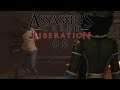 Assassin's Creed 3: Liberation [LP] [Deutsch] Part 08 - Auftakt zur Rebellion