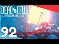 Dead Cells [ALPHA 15] - Buffaram os bosses!