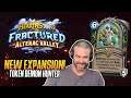 (Hearthstone) NEW EXPANSION! Token Demon Hunter - Fractured in Alterac Valley
