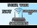 How to fix 5Ghz WIFI not showing up on Windows 10 error