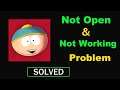 How to Fix South Park App Not Working / Not Opening Problem in Android & Ios