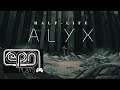 Let's Play Half-Life: Alyx - Electric Playground