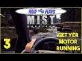 Mist Survival - #3 - "Get Yer Motor Running" - Let's Play with RaidzeroAU