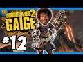 MY FRIEND'S PERM? - Road to Ultimate Gaige - Day #12 [Borderlands 2]