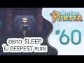 My Time At Portia #60 อยาก Sleep ใน Deepest Ruin
