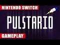 Pulstario Nintendo Switch Gameplay
