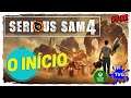 Serious Sam 4 - O Início de Gameplay,  em Português PT-BR (Modo Campanha) Xbox Series S