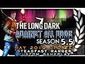 STEADFAST RANGER  | THE LONG DARK May 2019 Update Gameplay — Against All Odds 1 [S5.5]