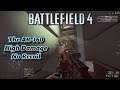 The AR-160 High Damage, No Recoil - TDM Lancang Dam Gameplay - Battlefield 4