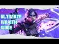 ULTIMATE WRAITH GUIDE ! How To Use Wraith In Apex Legends Season 10