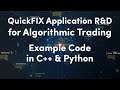 5) Examples in C++ & Python | QuickFIX Application R&D for Algorithmic Trading