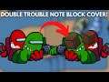 Double SUS | Friday Night Funkin' VS Impostor V4 Fanmade - Double Trouble [MC Note block Cover]