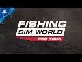 Fishing Sim World: Pro Tour | Catch It In July | PS4
