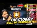 Gold To GrandMaster Highlights😍 With Amit Bhai, Biraj & Dhairya Global In Just 7 Hours😱- Free Fire
