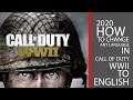 HOW TO CHANGE LANGUAGE IN CALL OF DUTY WWII TO ENGLISH 2020