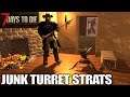Junk Turret Strats & Defense | 7 Days to Die | Alpha 18 Gameplay | E07