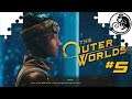 Let's Play The Outer Worlds - Ep 5 - The Botanical Rebels