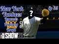 MLB 21 The Show | New York Yankees Legends Fantasy Draft | Ep 35 | Trading for a HOF Pitcher!!