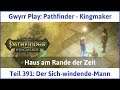 Pathfinder - Kingmaker Teil 391: Der Sich-windende-Mann - Let's Play|Deutsch