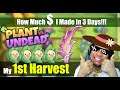 Plant Vs Undead - My Earnings In 3 Days - 1st Harvest