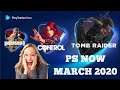 PlayStation Now March 2020 Lineup Looks Amazing!