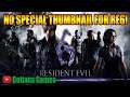 RE6 Get's No Special Thumbnail, But We're Playing It Anyways