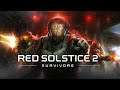Red Solstice 2: Survivors | Release Trailer