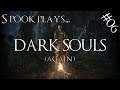 Return to Lordran #6 -- Dark Souls Stream Archive