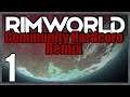 Rimworld: Community Hardcore Modpack of Terror REMIX #1