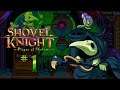 Shovel Knight: Treasure Trove | Plague Of Shadows | Episode 1