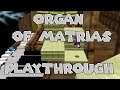 SM64 Organ of Matrias Playthrough