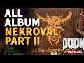 All Album Nekravol Part II Doom Eternal Locations