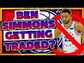 Ben Simmons Is FOR SURE Getting TRADED This Offseason! - NBA 2k21 Philadelphia 76ers Rebuild