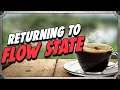Coffee With Kensou - Returning To Flow State