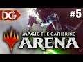 Dan Plays Magic: The Gathering Arena! - #5 (Twitch Bounty)