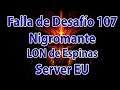 Diablo 3 Falla de desafío 107 Server EU: Nigromante LON espinas/magos