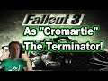 Fallout 3 As "Cromartie" The Terminator"! (Extra-Life 2020, Part 18)