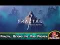 Fractal: Beyond the Void Kickstarter Preview | Roll For Crit