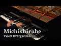 Michishirube - Violet Evergarden ED [Piano]
