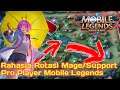 Rahasia Rotasi Hero Mage Dan Support Mobile Legends 2021 !! |Kagura Mobile Legends|