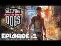THE BEGINNING | Sleeping Dogs Let's Play Gameplay Walkthrough Part 1